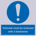 vehicles-must-be-reversed-with-a-banksman~